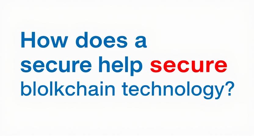 How Does a Hash Help Secure Blockchain Technology?
