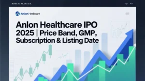 Anlon Healthcare IPO 2025 | Price Band, GMP, Subscription & Listing Date